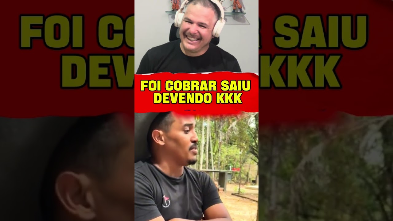 FOI COBRAR SAIU DEVENDO KKKK #humor #comedia #memes #risada