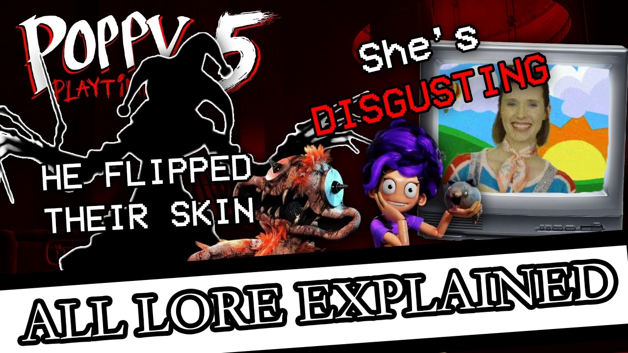 ALL LORE Explained in Poppy Playtime Chapter 5! | Poppy Playtime Chapter 5: Theory Analysis