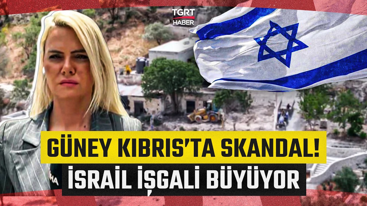 Güney Kıbrıs'ta Skandal Büyüyor! Rum Köyleri İsrail'in İşgali Altında! - TGRT Haber