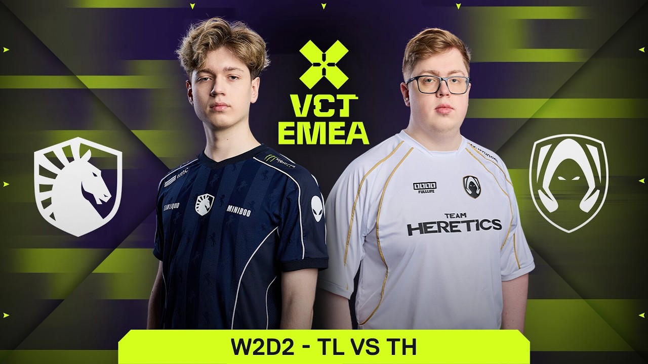 TL vs. TH - VCT EMEA 2026 Stage 1 - W2D2 - MAP 2