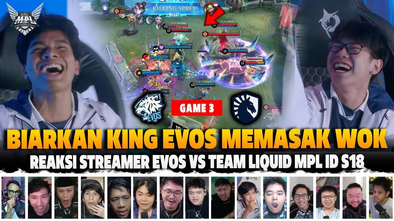 KINK EVOS KASIH TUTOR KALAHIN TLID🔥REAKSI STREAMER EVOS VS TLID REGULAR SEASON MPL ID S18 | GAME 3