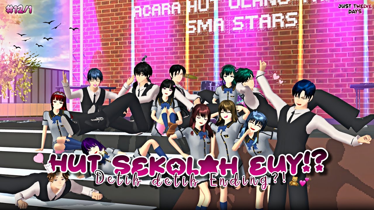 ও JUST TWELVE DAYS || EPS 12 PART 1  || DRAMA SAKURA SCHOOL SIMULATOR