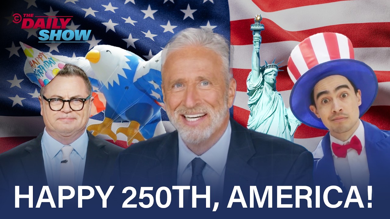 The Daily Show Celebrates 250 Years of America, and Maybe 250 More? | The Daily Show