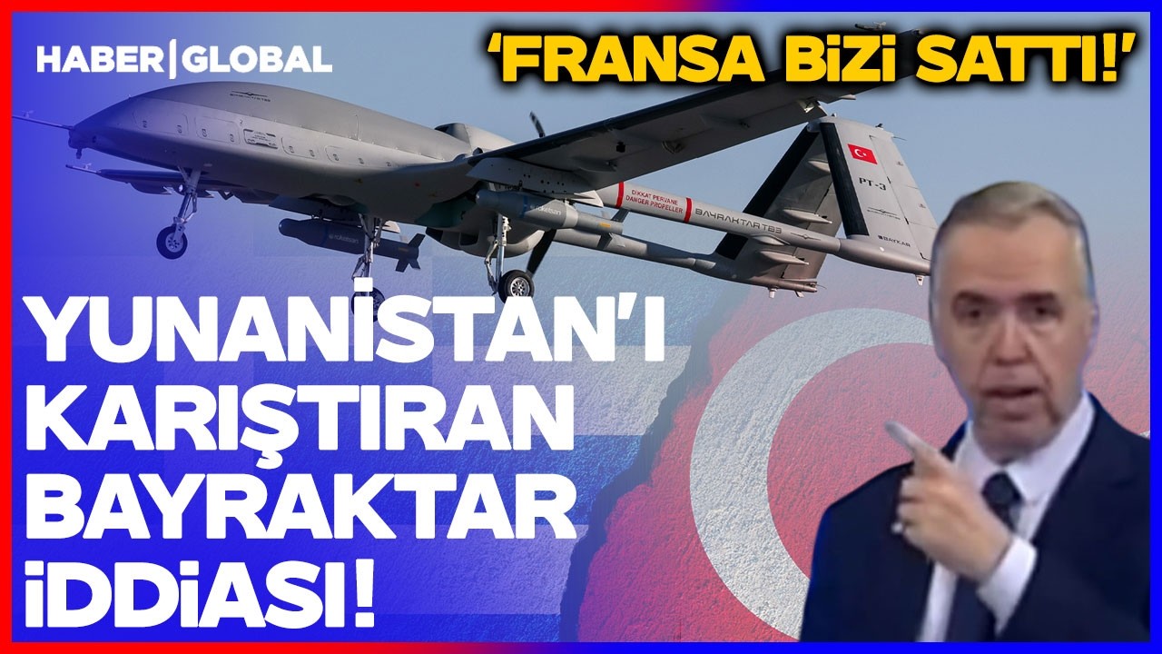 Yunan Televizyonunda Bayraktar İtirafı! Atina Rahatsız!