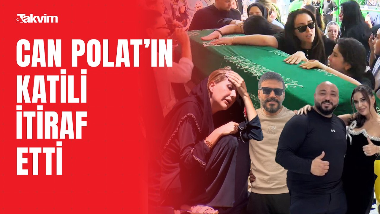 Dilan Polat'ın koruması Can Polat'ın katili itiraf etti: Yeni hedefin Engin Polat dediler