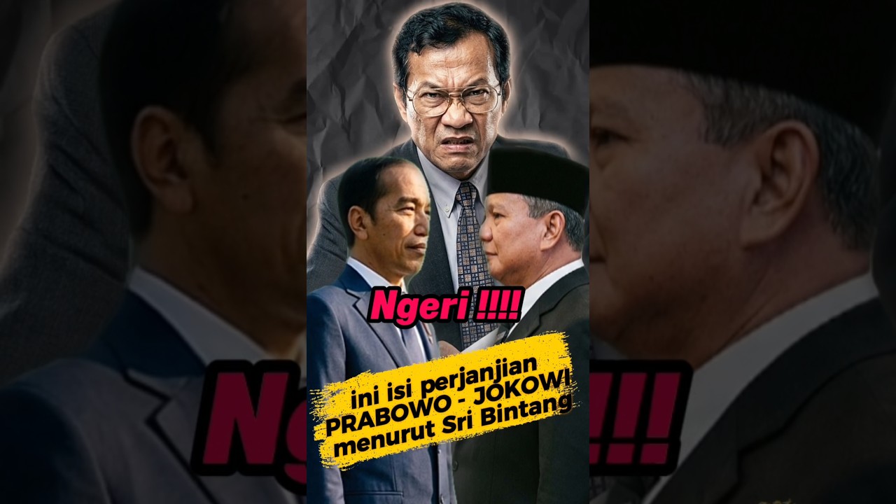 Perjanjian Jokowi-Prabowo kata Sri bintang #prabowo #jokowi #viral #perjanjian #news #pejabat