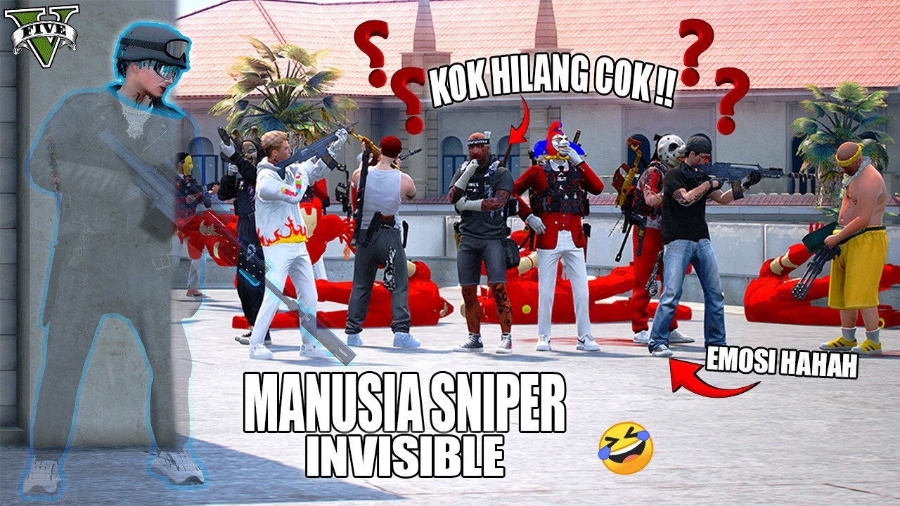 PRANK MANUSIA SNIPER INVISIBLE !! SEMUA ORANG EMOSI BANGET HAHAHA !! GTA 5 ROLEPLAY