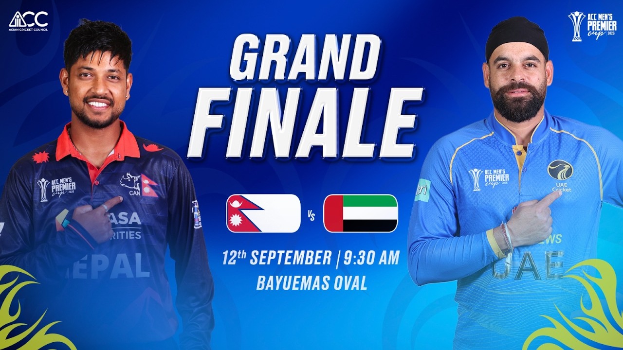 FINAL | NEPAL vs UAE | ACC Men’s Premier Cup 2026