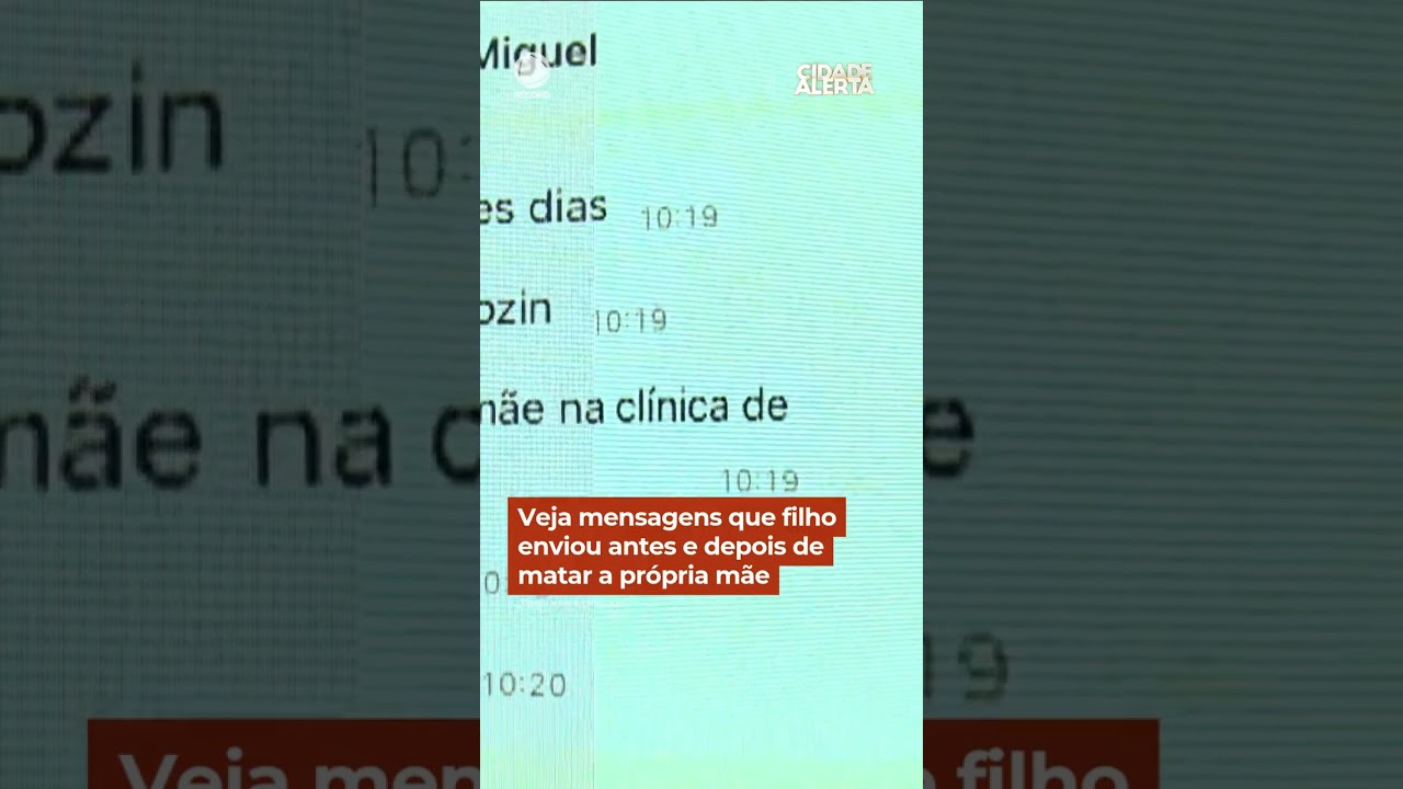 Veja mensagens que filho enviou antes e depois de matar a própria mãe #Shorts #CidadeAlerta