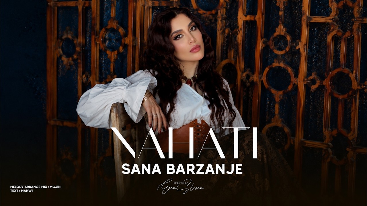 Sana Barzanje - Nahati