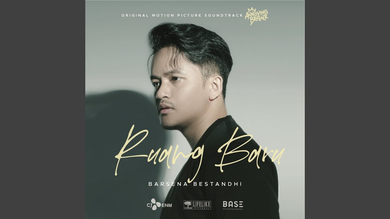 Ruang Baru (From "My Annoying Brother") (Video Edit)