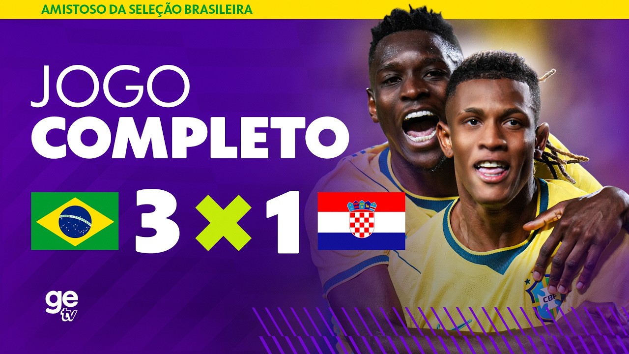 JOGO COMPLETO: BRASIL X CROÁCIA | AMISTOSO DA SELEÇÃO | ge tv