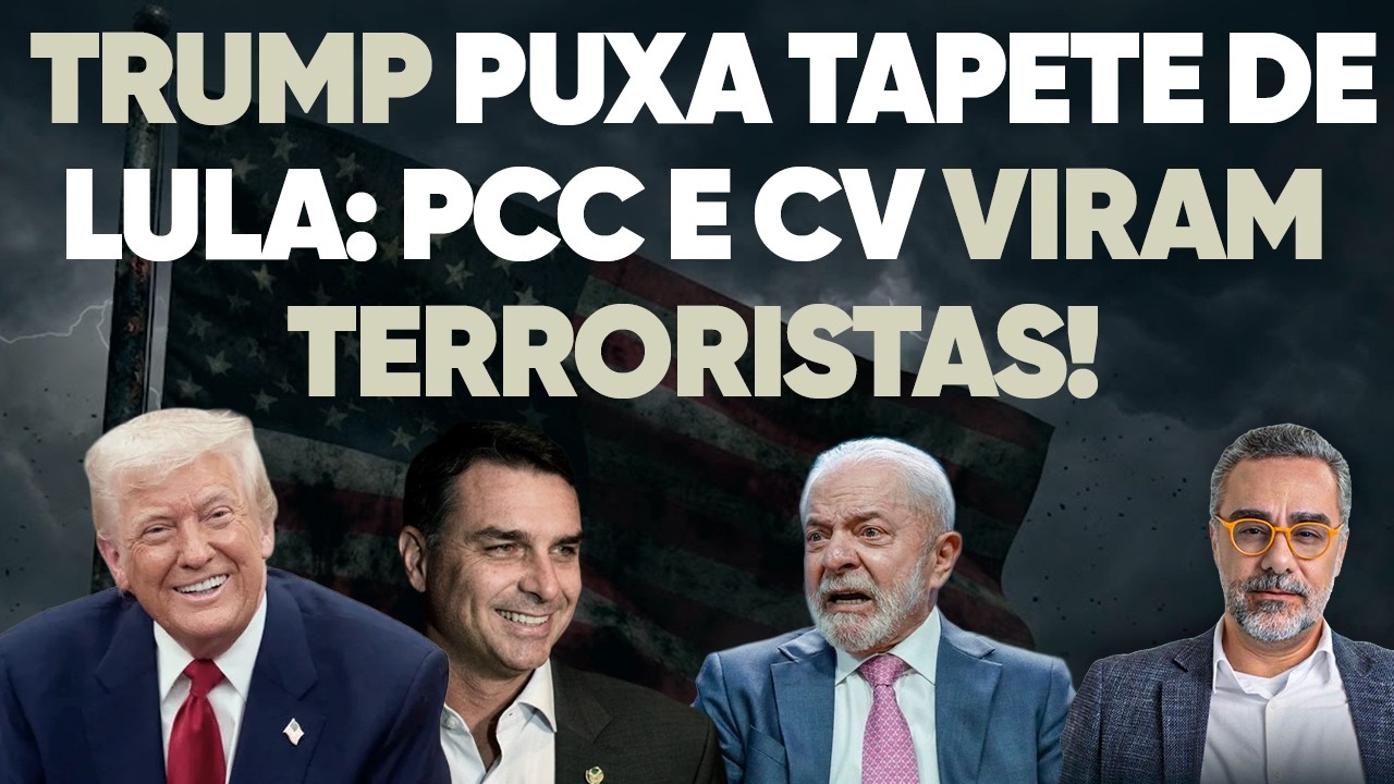 🚨 EUA Declara PCC e CV Como Terroristas: Lula em Desespero!