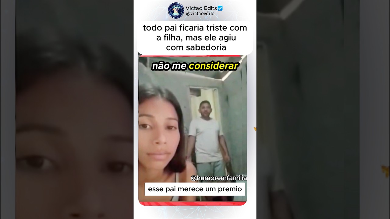 Todo pai ficaria triste com a filha, mas ele agiu com sabedoria… #motivação #familia #rir #comedia