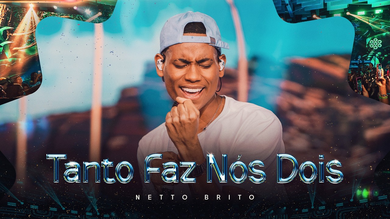 TANTO FAZ NÓS DOIS - Netto Brito | DVD Além do Sonho, VOL. 02 - OFICIAL