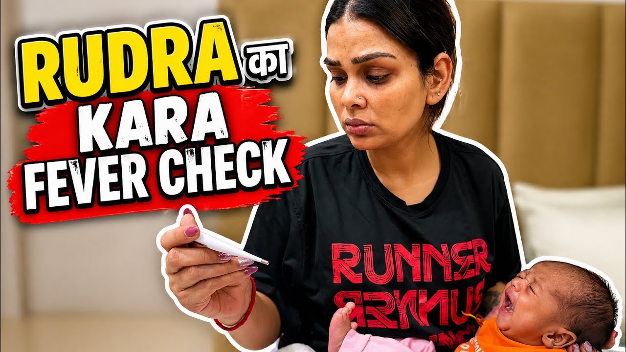 Rudra ka kiya fever check