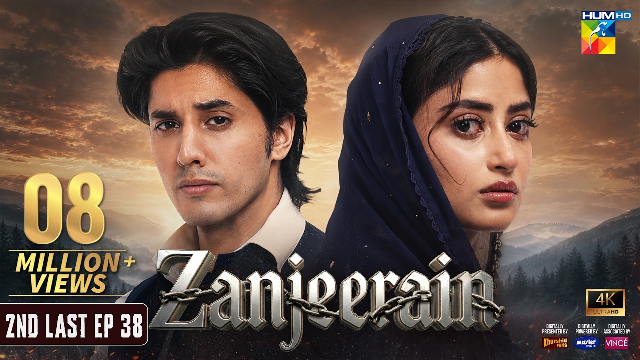 Zanjeerain - 2nd Last Episode 38 [Eng Sub] - 09 Sep 2026 | ft. Sajal Aly & Danyal Zafar - HUM TV