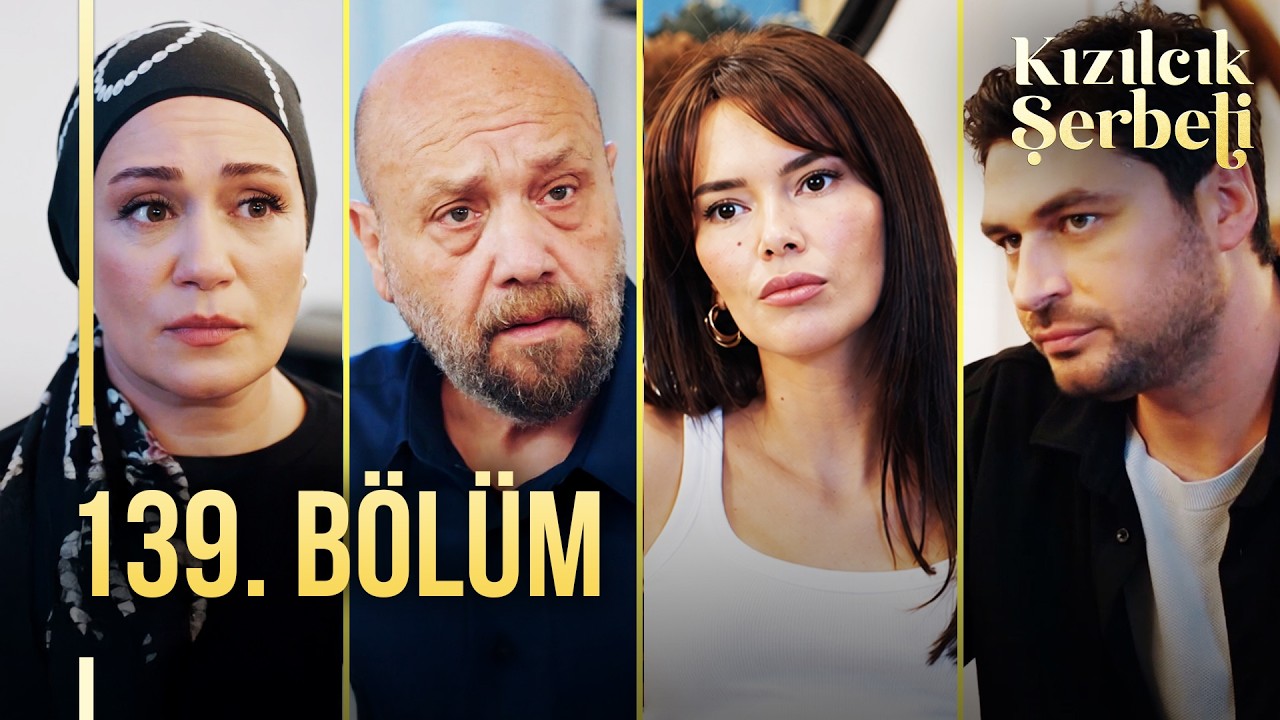 Kızılcık Şerbeti 139. Bölüm (Yeni Sezon)  @showtv