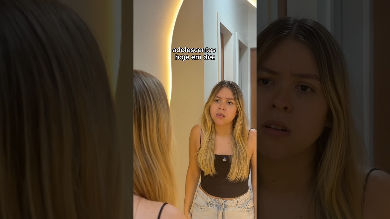 ADOLESCENTES HOJE EM DIA