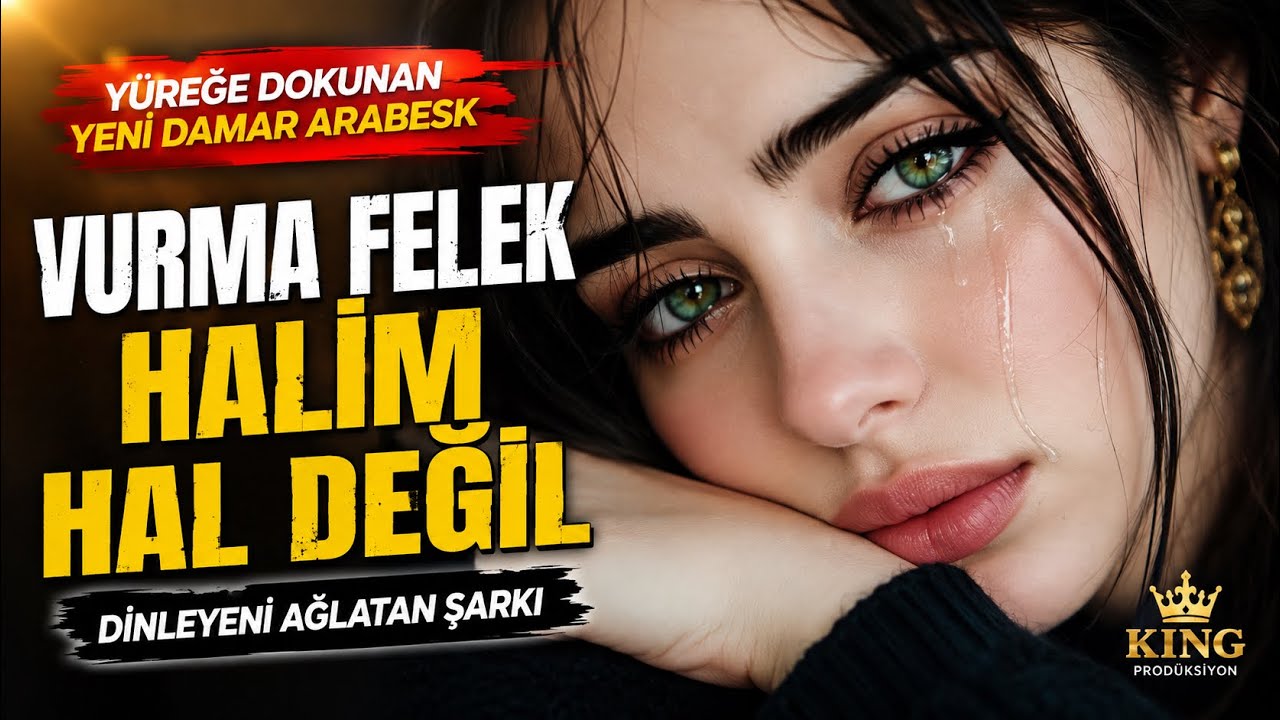 Vurma Felek Halim Hal Değil | Damar Arabesk Klip 2026 | King Prodüksiyon