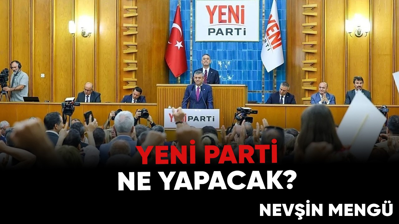 Çerçeve Yasa Meclis’te Yeni Parti’nin İşi Zor | Nevşin Mengü Bugün Ne Olacak?