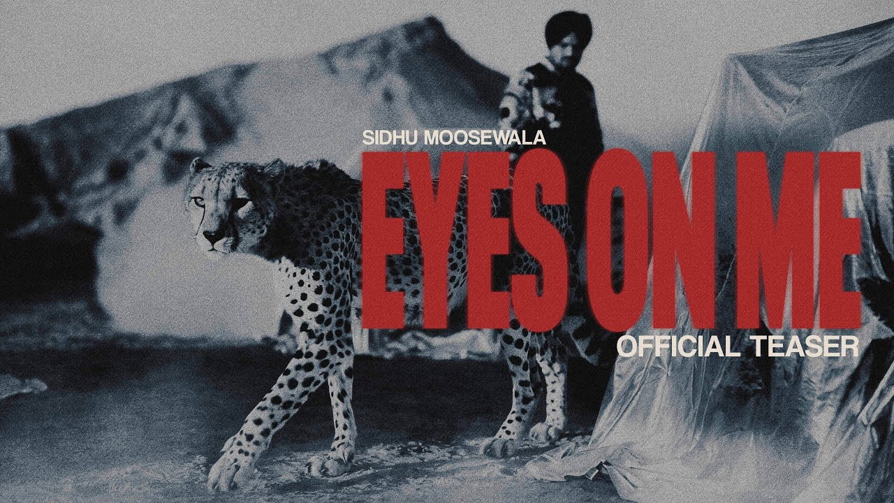 Eyes On Me (Teaser) Sidhu Moose Wala