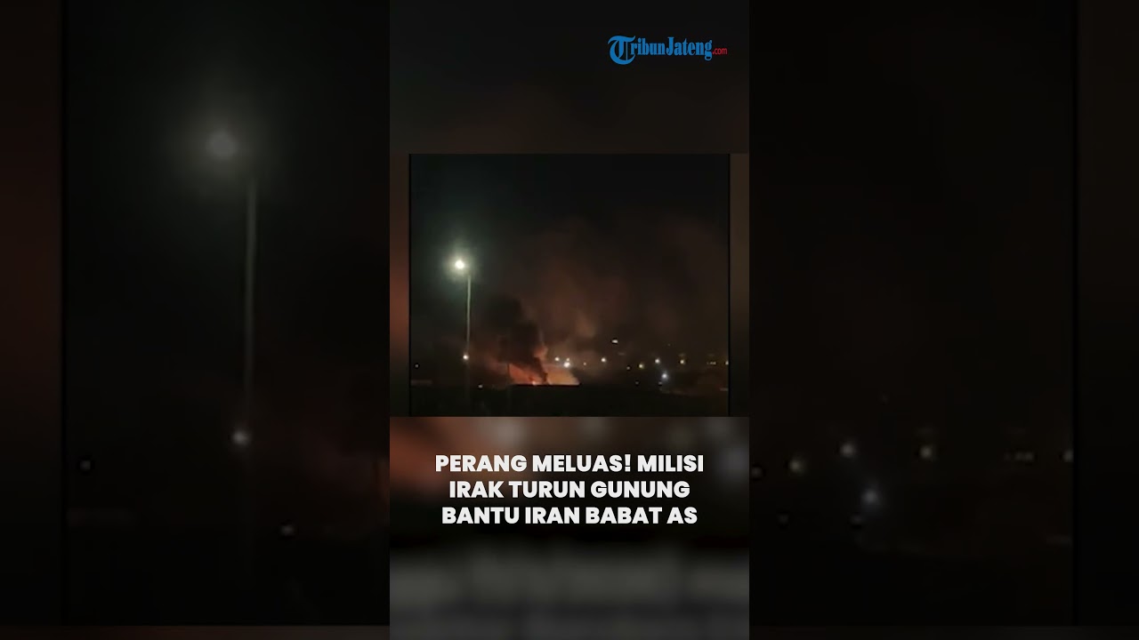 Perang Meluas! Milisi Irak Turun Gunung Bantu Iran Babat Pangkalan Militer AS, Terbakar Hebat