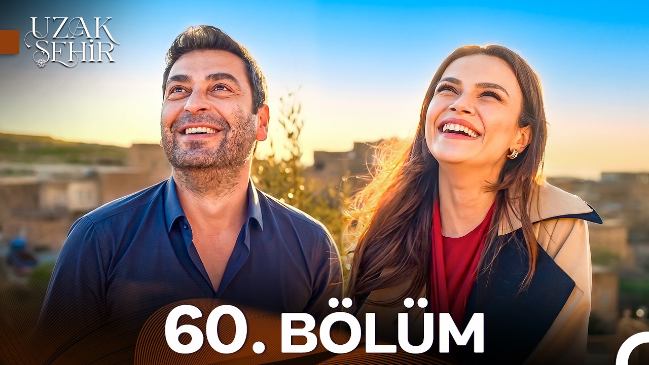 Uzak Şehir 60. Bölüm