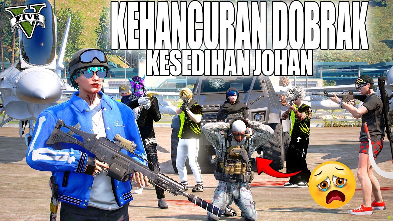 JOHAN GAGAL MENYELAMATKAN KELUARGANYA !! SEMUA ANGGOTA DOBRAK MATI !! GTA 5 ROLEPLAY
