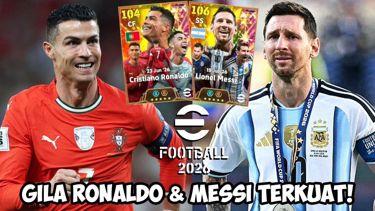GILA ADA RONALDO & MESSI TERKUAT AKU MAU GACHA SEMUANYA! eFootball 2026