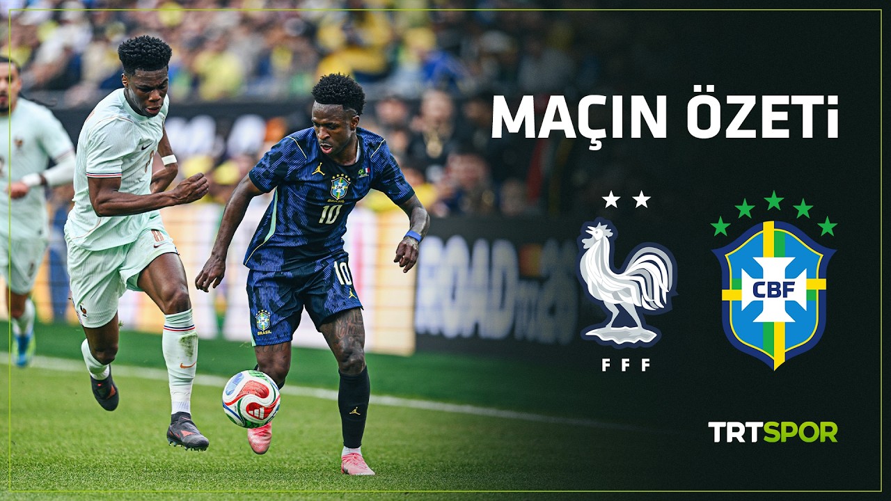 Hazırlık Maçı l Brezilya - Fransa (Özet)
