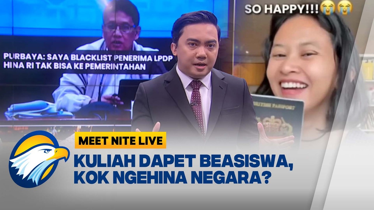 AAUUWW! PENERIMA LPDP BANGGA ANAK JADI WNA, UANG PAJAK RAKYAT SIA-SIA? | Meet Nite Live