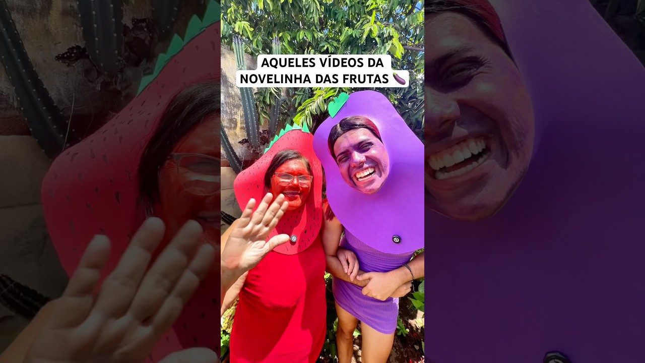 AQUELES VÍDEOS DA NOVELINHA DAS FRUTAS 🍆