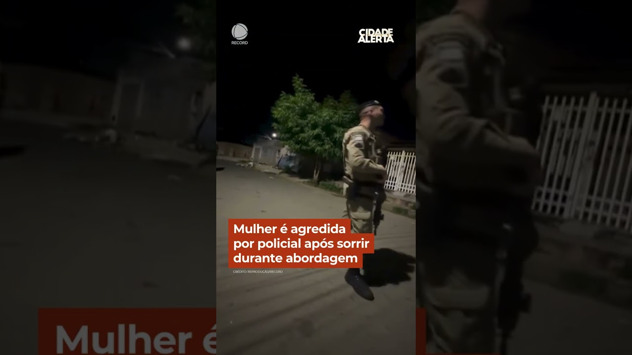 Mulher é agredida por policial após sorrir durante abordagem #Shorts #CidadeAlerta