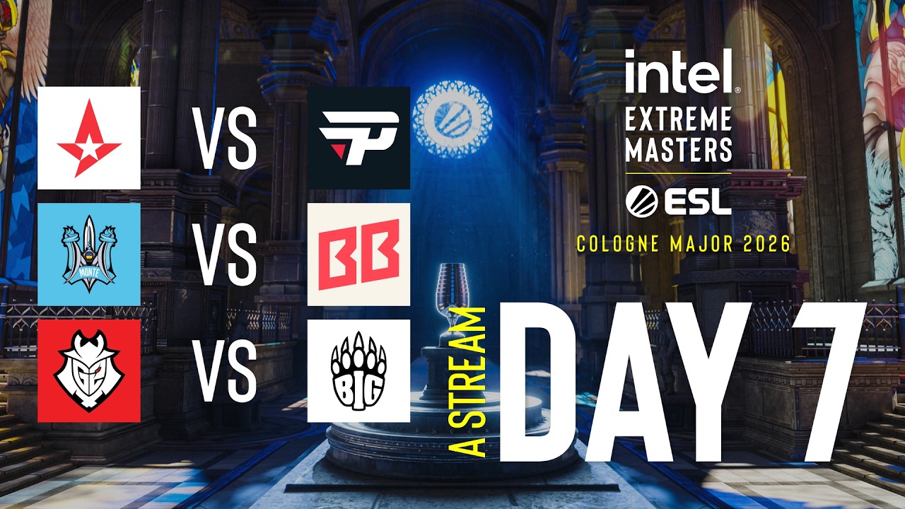 IEM Cologne Major 2026 - Day 7 - Stream A