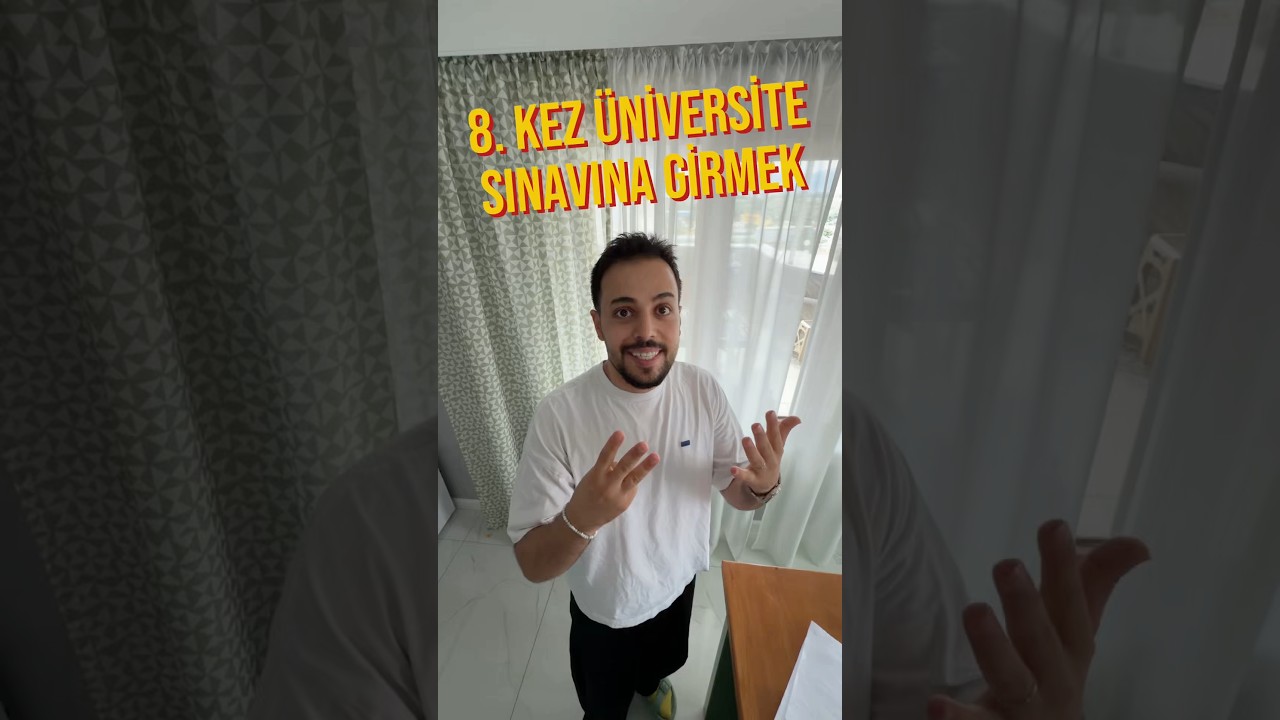 8.kez üniversite sınavına girmek