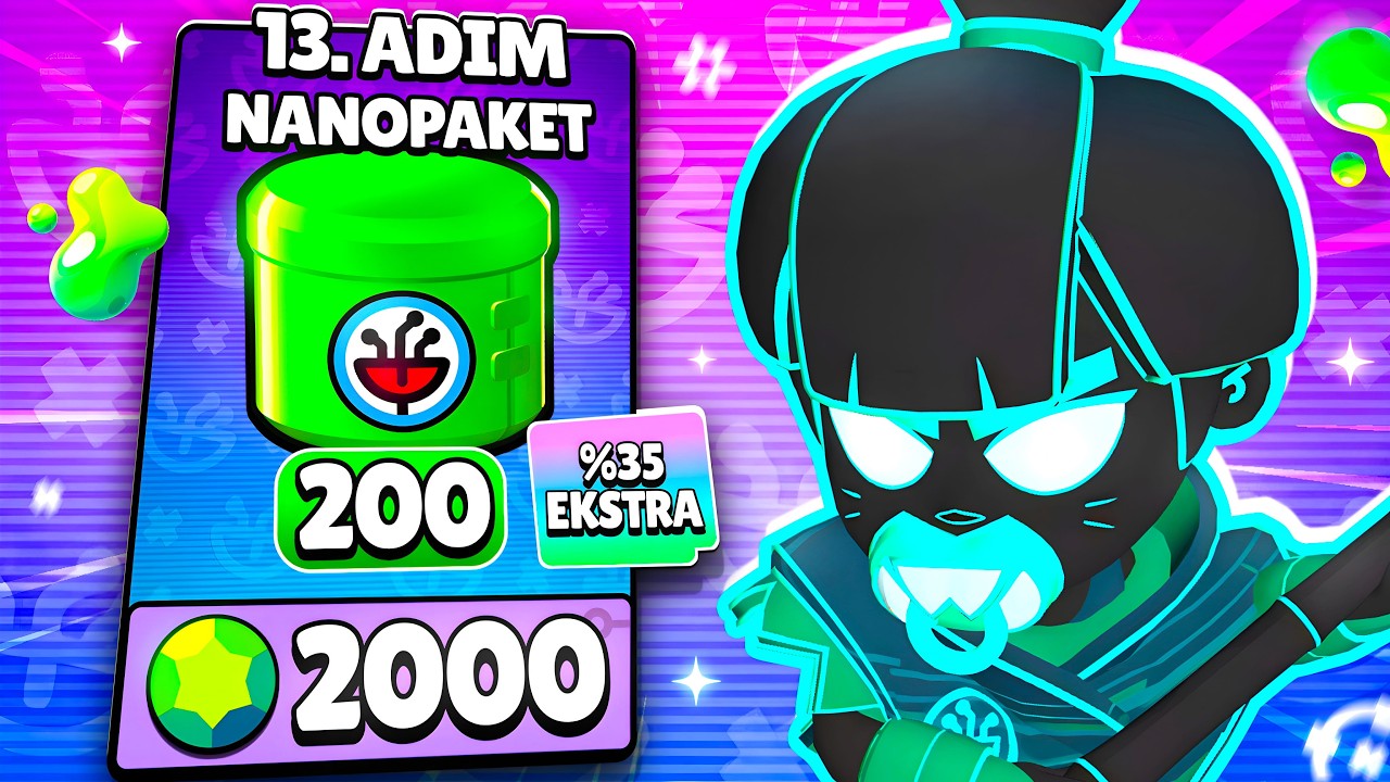 BÜTÜN NANO PAKETLERİNİ ALDIM! GİZLİ TAKTİK BULDUM! 😮 | Brawl Stars
