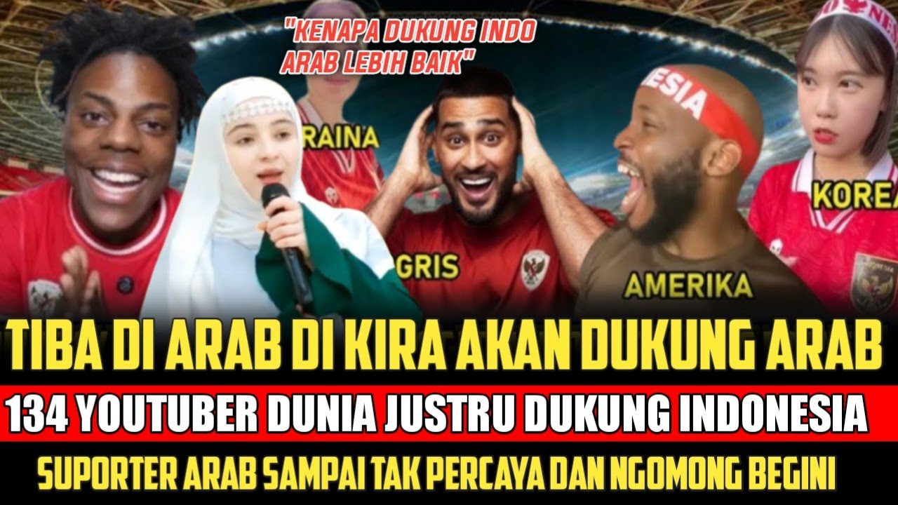 ARAB TAK TERIMA❗ 134 YOUTUBER DUNIA DUKUNG INDO KETIMBANG ARAB PADAHAL MAIN DI ARAB❓
