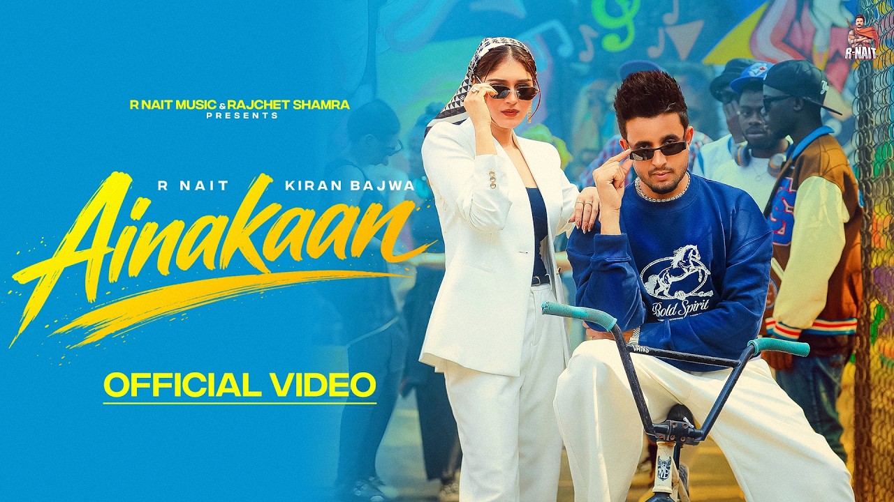 Ainakaan (Official Video ) R Nait | Kiran Bajwa | New Punjabi Song 2026