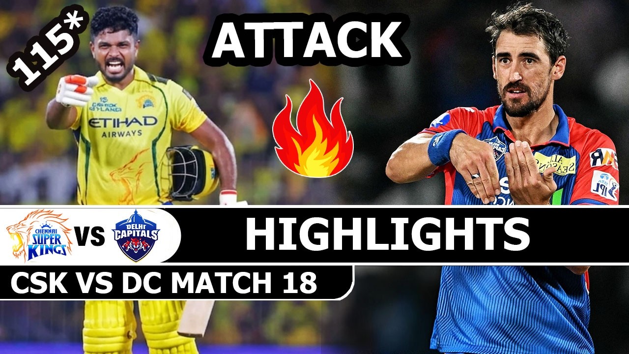 Chennai Super Kings vs Delhi Capitals IPL 2026 Match 18 Highlights | CSK VS DC