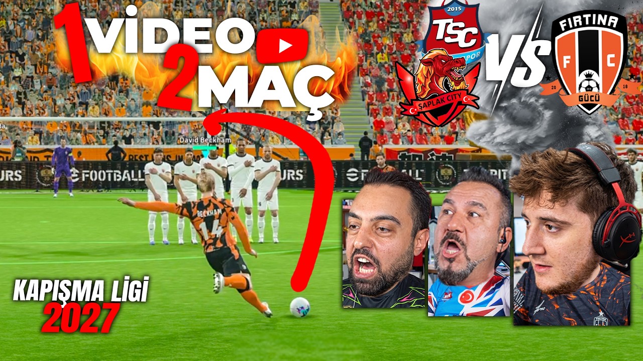 1 VİDEO 2 MAÇ ! 2 BİNGO ! FIR vs ŞAP ! FIR vs TAN ! BECKHAM 35 METRE FRİKİK GOLÜ ! KAPIŞMA LİGİ 2027