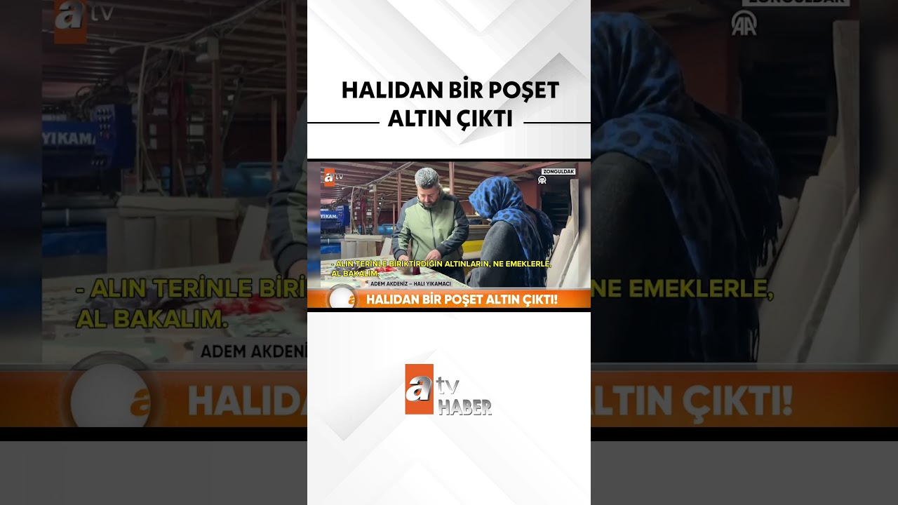 Bir poşet altını sahibine teslim etti #atvhaber #altın