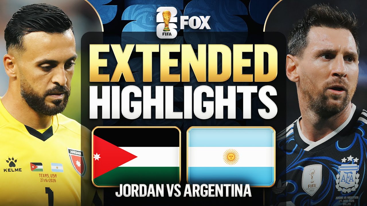 Jordan vs Argentina Extended Highlights 🌎🏆 2026 FIFA World Cup™