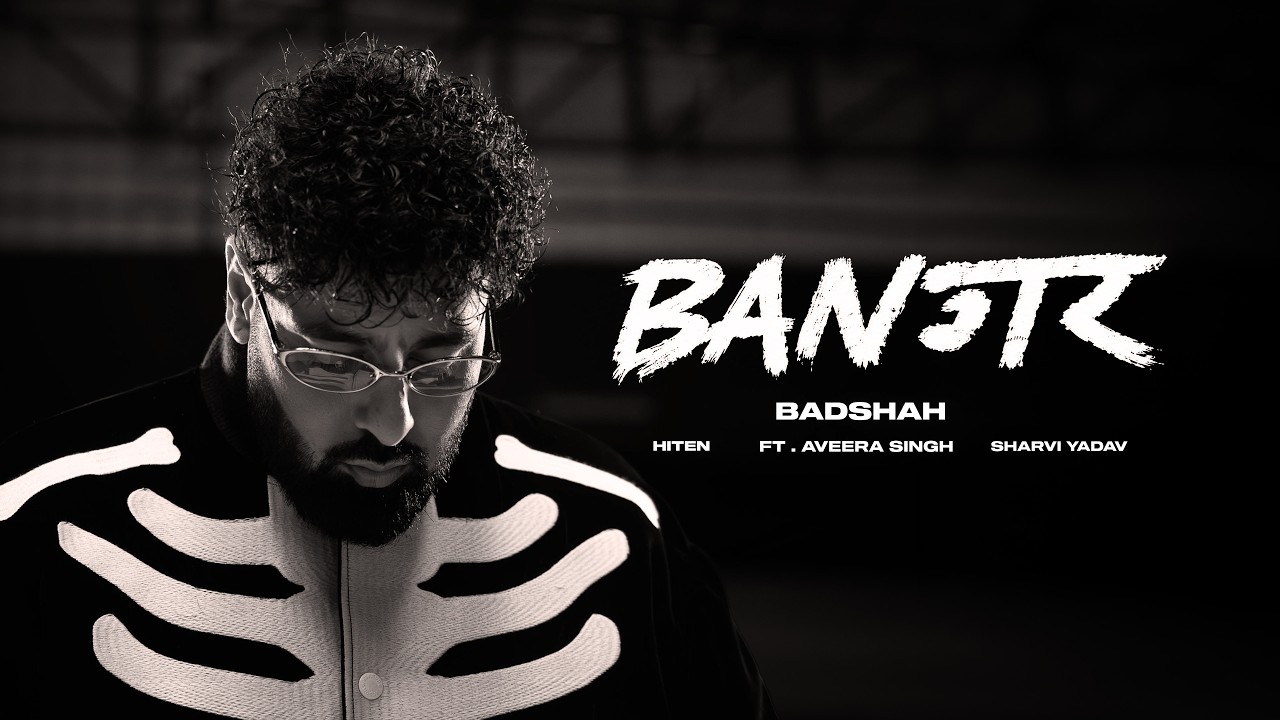 BANGER (Official Music Video)  Badshah x Sharvi x Hiten ft Aveera Singh | #desihiphop