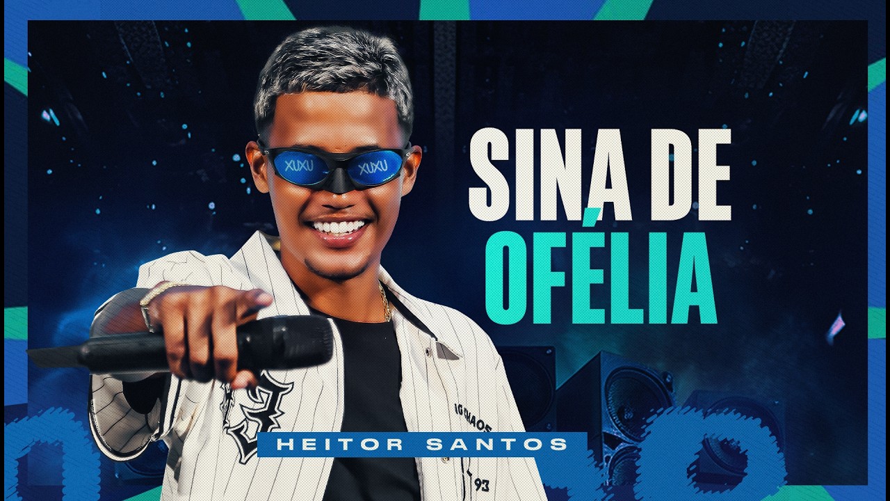 Heitor Santos - Sina de Ofélia (SABOR HS)