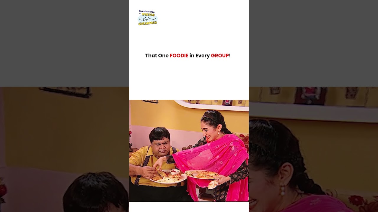 That One Foodie in Every Group ! #tmkoc #funny #jethalal #daya #shortsfeed
