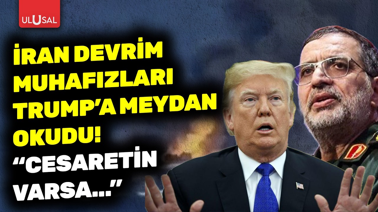 İran Devrim Muhafızları Ordusu Trump'a meydan okudu! "Cesaretin varsa gemilerini getir"