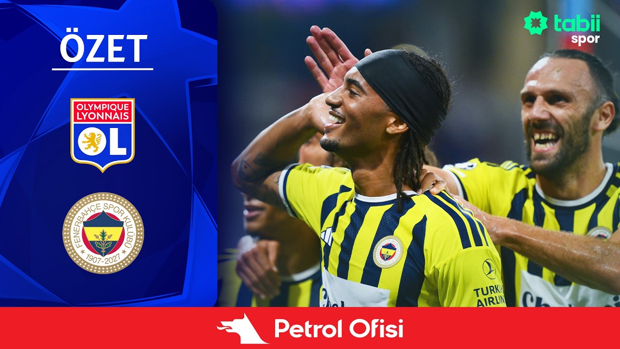 Şampiyonlar Ligi Play Off 2. Maç | Lyon - Fenerbahçe (Özet) X Petrol Ofisi