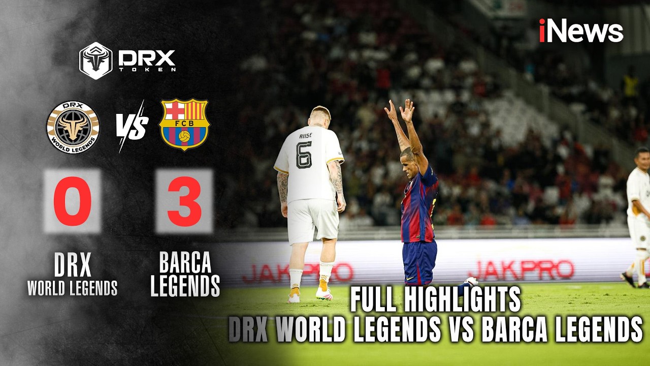 FULL HIGHLIGHTS | DRX WORLD LEGENDS (0-3) BARCA LEGENDS - Clash Of Legends