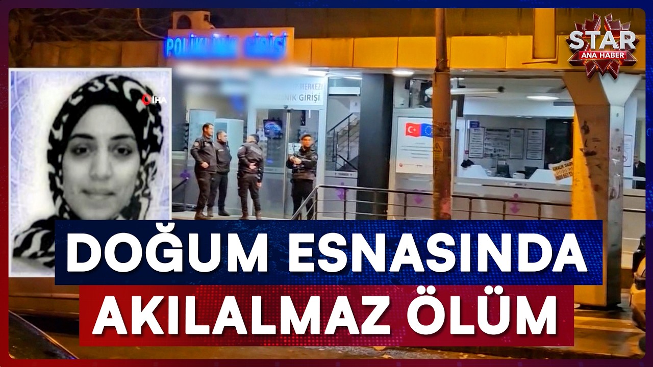 Mutluluk Acıya Dönüştü! Genç Anne Hastande Hayatını Kaybetti | Star Ana Haber